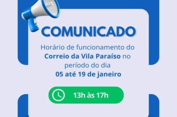 Comunicado: horário de funcionamento do Correio da Vila Paraíso