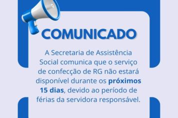 Comunicado: serviço de confecção de RG indisponível nos próximos 15 dias