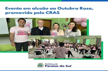 Evento em alusão ao Outubro Rosa, promovido pelo CRAS