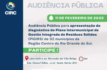 Audiência Pública de apresentação do diagnóstico da situação dos resíduos sólidos urbanos do CIRC