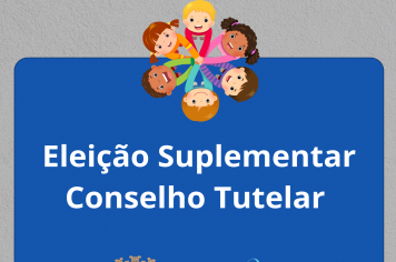 Eleição Suplementar para Conselho Tutelar 