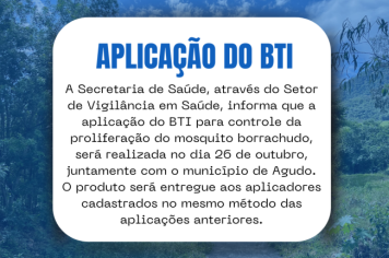 Aplicação do BTI para controle da proliferação do mosquito borrachudo