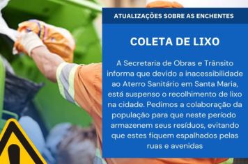 Atualizações sobre as enchentes: coleta de lixo