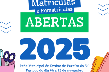 Matrículas e Rematrículas para o Ano Letivo de 2025