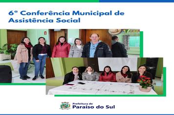 6ª Conferência Municipal de Assistência Social