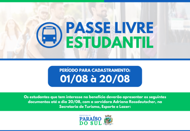 Passe Livre Estudantil - período de cadastramento: 01/08 à 20/08