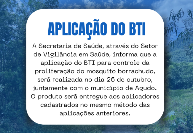 Aplicação do BTI para controle da proliferação do mosquito borrachudo
