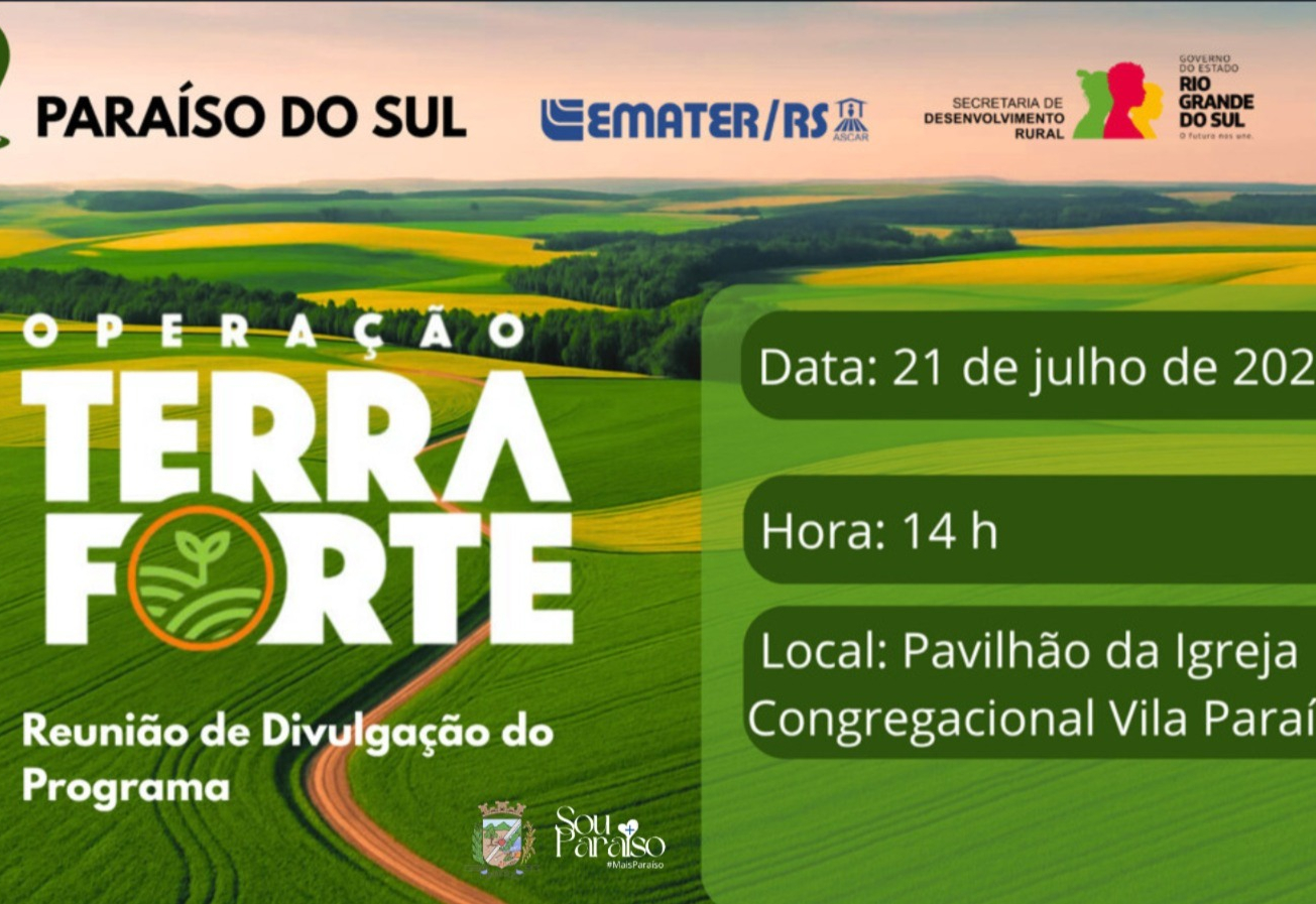 Operação Terra Forte, de recuperação dos solos, será apresentada em Paraíso do Sul  